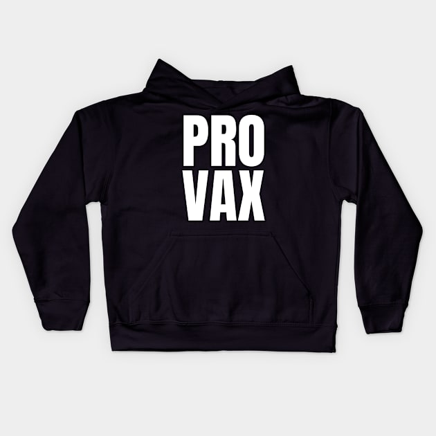 PRO VAX Kids Hoodie by TJWDraws